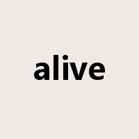 alive是什么意思