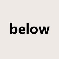 below是什么意思