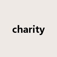 charity是什么意思