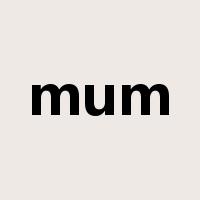 mum是什么意思