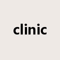 clinic是什么意思