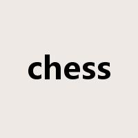 chess是什么意思