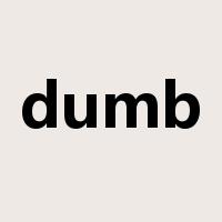 dumb是什么意思