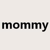 mommy是什么意思