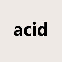 acid是什么意思