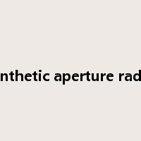 synthetic aperture radar是什么意思