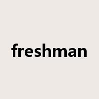 freshman是什么意思