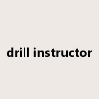 drill instructor是什么意思