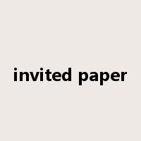 invited paper是什么意思