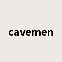 cavemen是什么意思