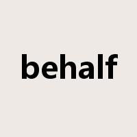 behalf是什么意思