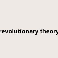 revolutionary theory是什么意思