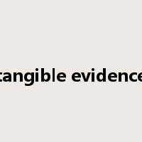 tangible evidence是什么意思