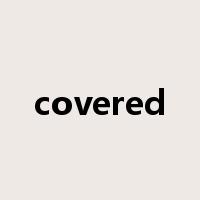 covered是什么意思
