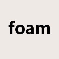 foam是什么意思