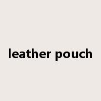 leather pouch是什么意思