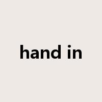 hand in是什么意思