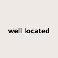 well located是什么意思