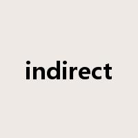 indirect是什么意思