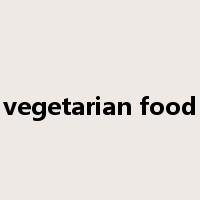 vegetarian food是什么意思