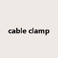 cable clamp是什么意思