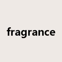 fragrance是什么意思