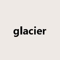 glacier