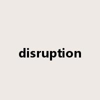 disruption是什么意思