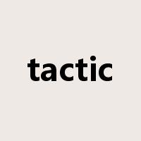 tactic