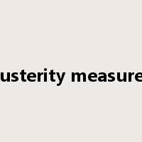 austerity measures是什么意思