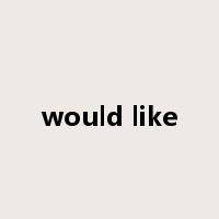 would like是什么意思