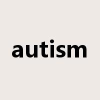 autism是什么意思