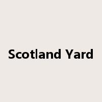 Scotland Yard是什么意思