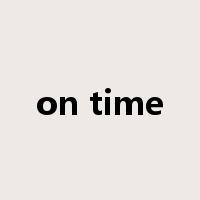 on time是什么意思