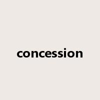 concession是什么意思