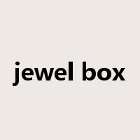 jewel box是什么意思