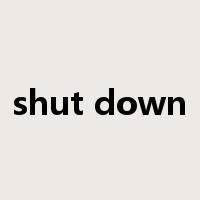 shut down是什么意思