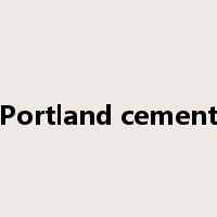 Portland cement是什么意思