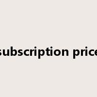 subscription price是什么意思