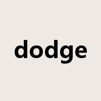 dodge是什么意思