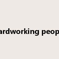 hardworking people是什么意思