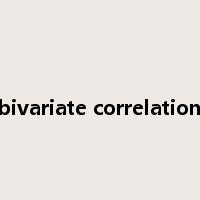 bivariate correlation是什么意思