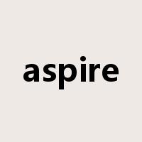 aspire是什么意思