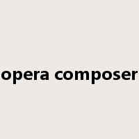 opera composer是什么意思