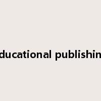 educational publishing是什么意思