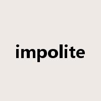impolite是什么意思