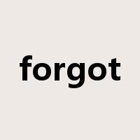 forgot是什么意思