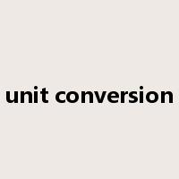 unit conversion是什么意思