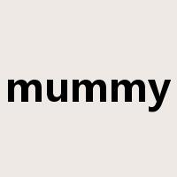 mummy是什么意思