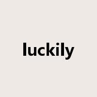 luckily是什么意思